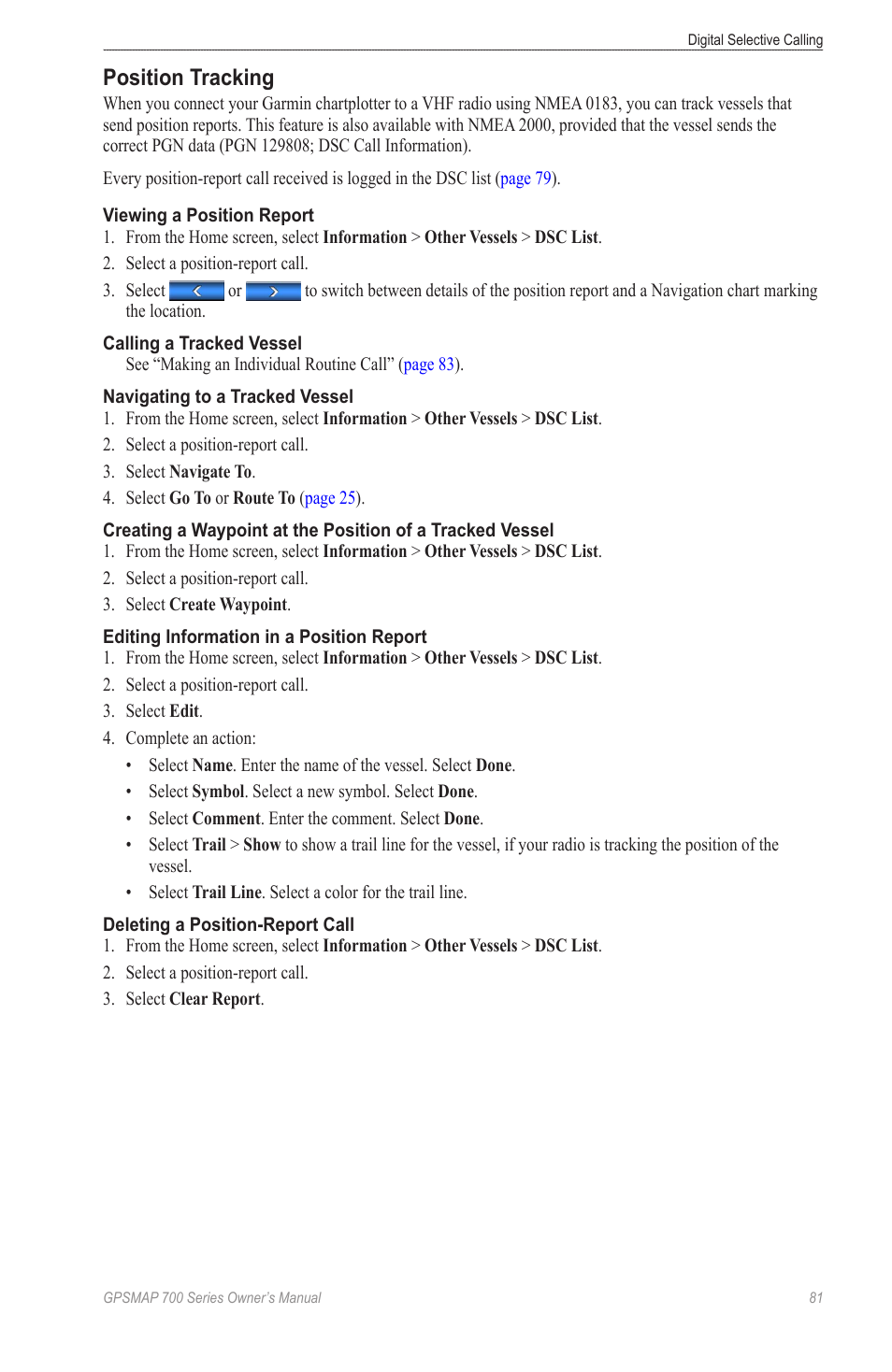 Position tracking, Essel, See “editing information in a position report | See “deleting a position report | Garmin GPSMAP 740s User Manual | Page 85 / 100