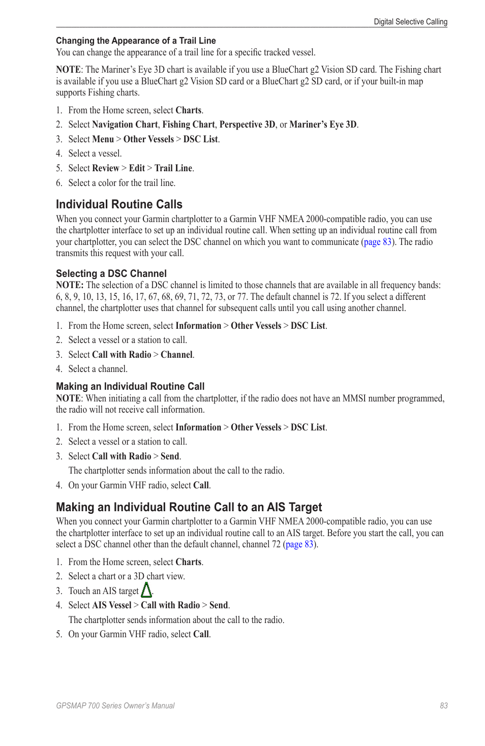 Individual routine calls, Making an individual routine call to an ais target, Making an individual routine call to an | Ais target, See “making an individual routine call | Garmin GPSMAP 740s User Manual | Page 87 / 100