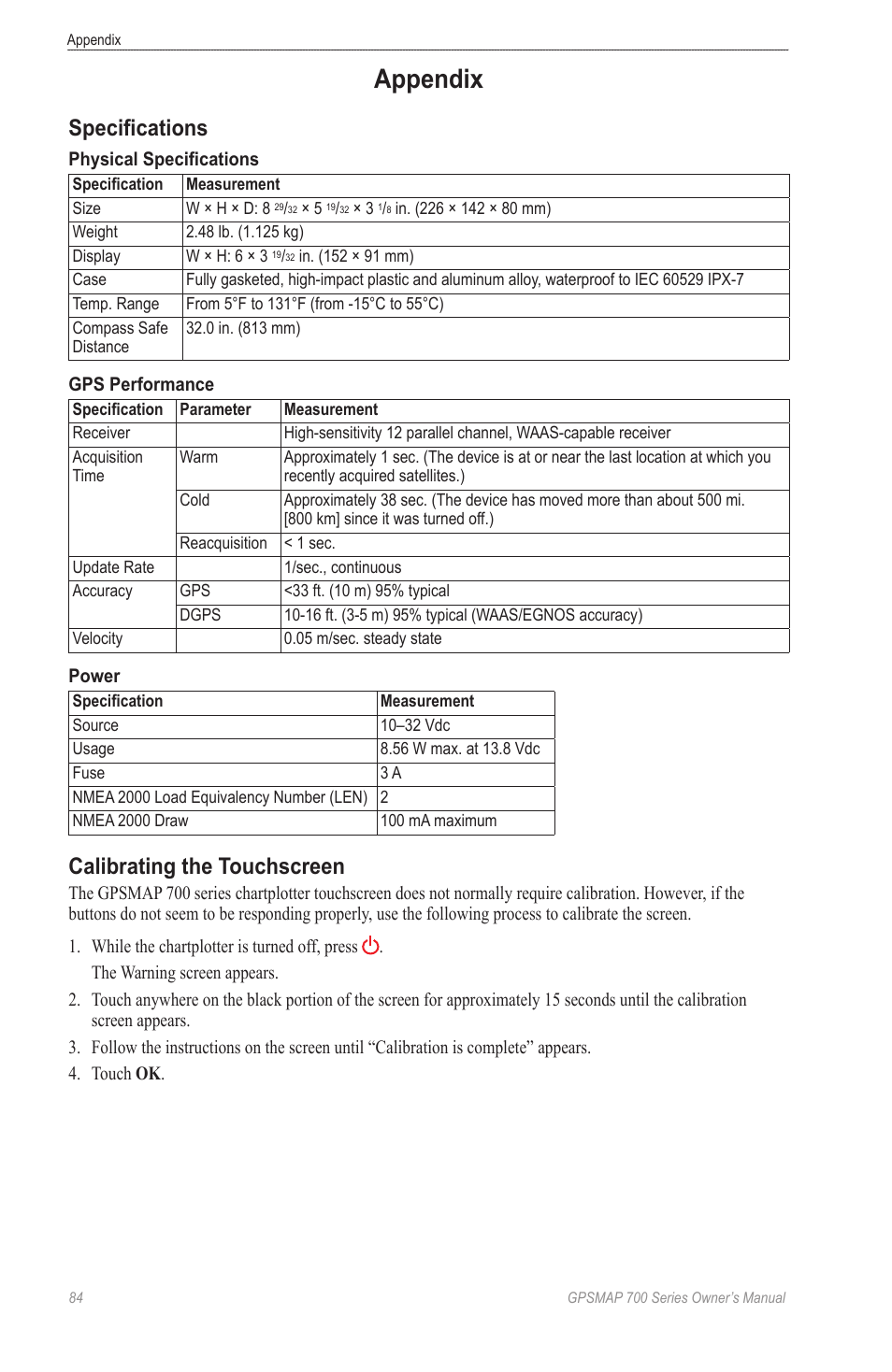 Appendix, Specifications, Calibrating the touchscreen | Garmin GPSMAP 740s User Manual | Page 88 / 100