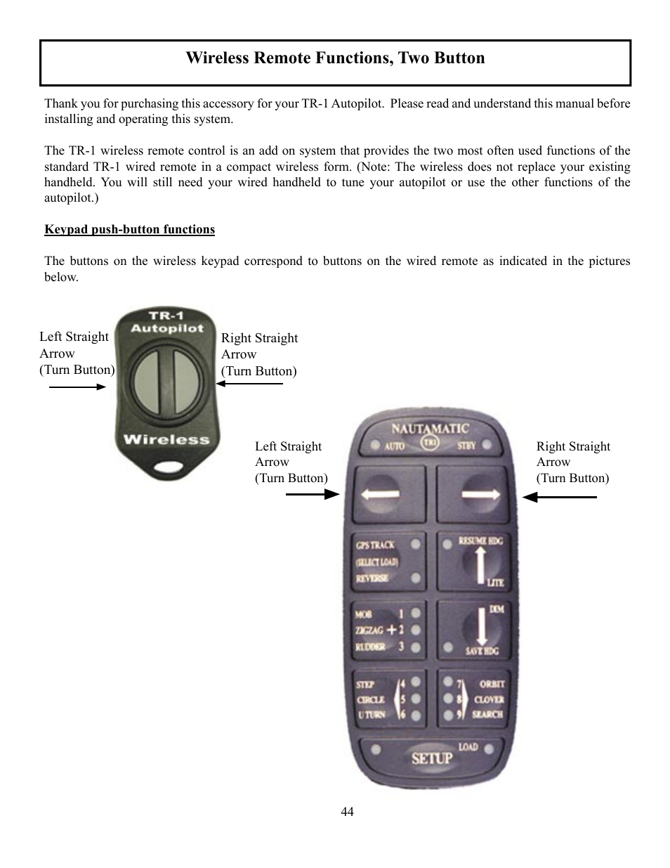 Wireless remote functions, two button | Garmin AUTOPILOT TR-1 User Manual | Page 44 / 48