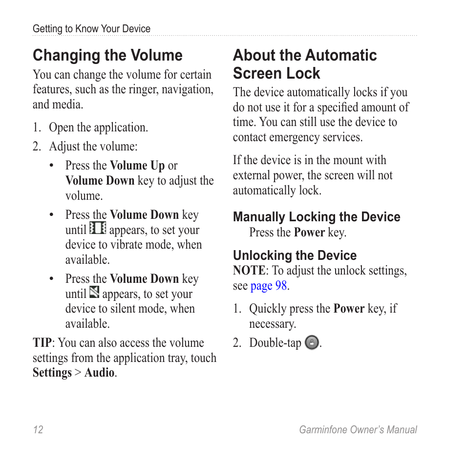 Changing the volume, About the automatic screen lock, About the automatic screen | Lock | Garmin Cell Phone User Manual | Page 20 / 134