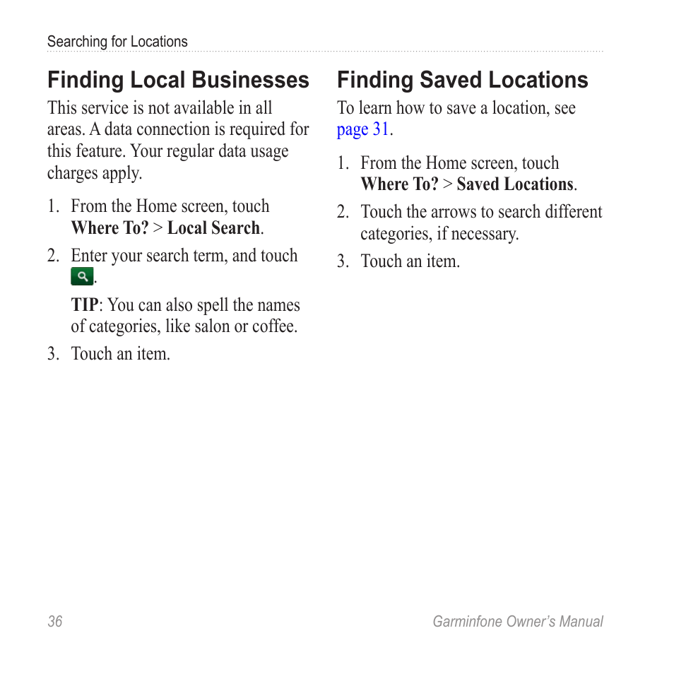 Finding local businesses, Finding saved locations | Garmin Cell Phone User Manual | Page 44 / 134