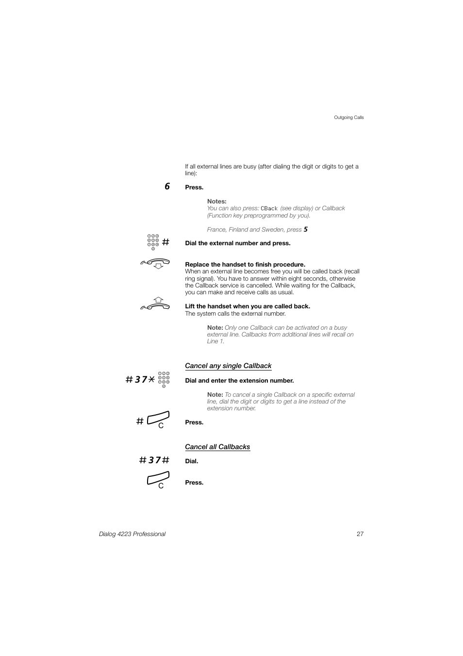 37* z | Dialog 4223 Professional User Manual | Page 27 / 110