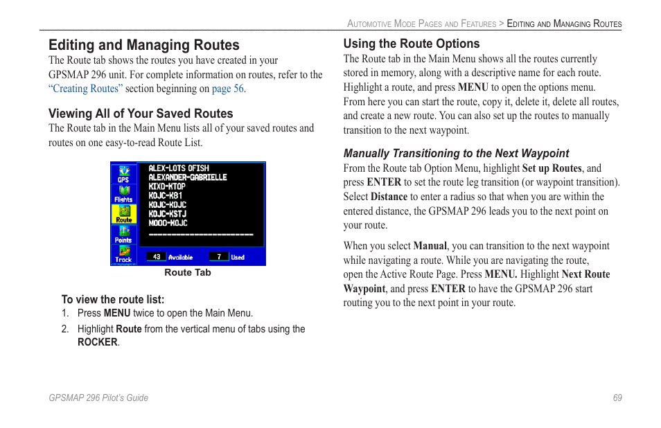 Editing and managing routes, Beginning on, Viewing all of your saved routes | Using the route options | Garmin GPSMAP 296 User Manual | Page 77 / 168