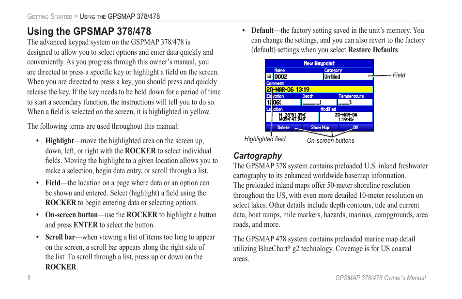 Using the gpsmap 378/478 | Garmin GPSMAP 190-00683-00 User Manual | Page 16 / 152