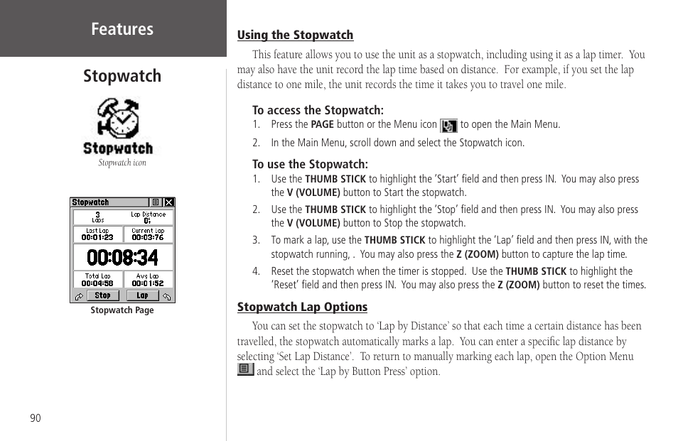 Stopwatch, Using the stopwatch, Stopwatch lap options | Using the stopwatch stopwatch lap options, Features stopwatch | Garmin Rino 130 User Manual | Page 104 / 130