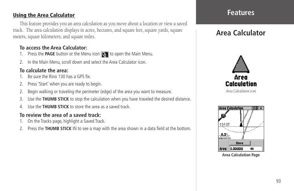 Area calculator, Using the area calculator, Features | Garmin Rino 130 User Manual | Page 107 / 130