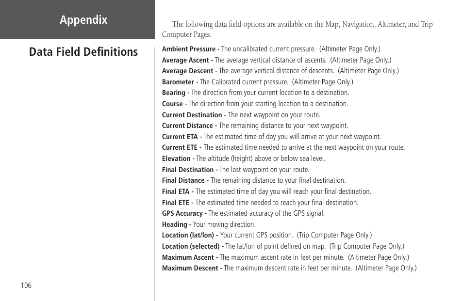 Data field definitions, Data field deﬁnitions, Appendix data field deﬁnitions | Garmin Rino 130 User Manual | Page 120 / 130