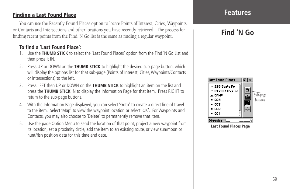 Finding a last found place, Features find ‘n go | Garmin Rino 130 User Manual | Page 73 / 130