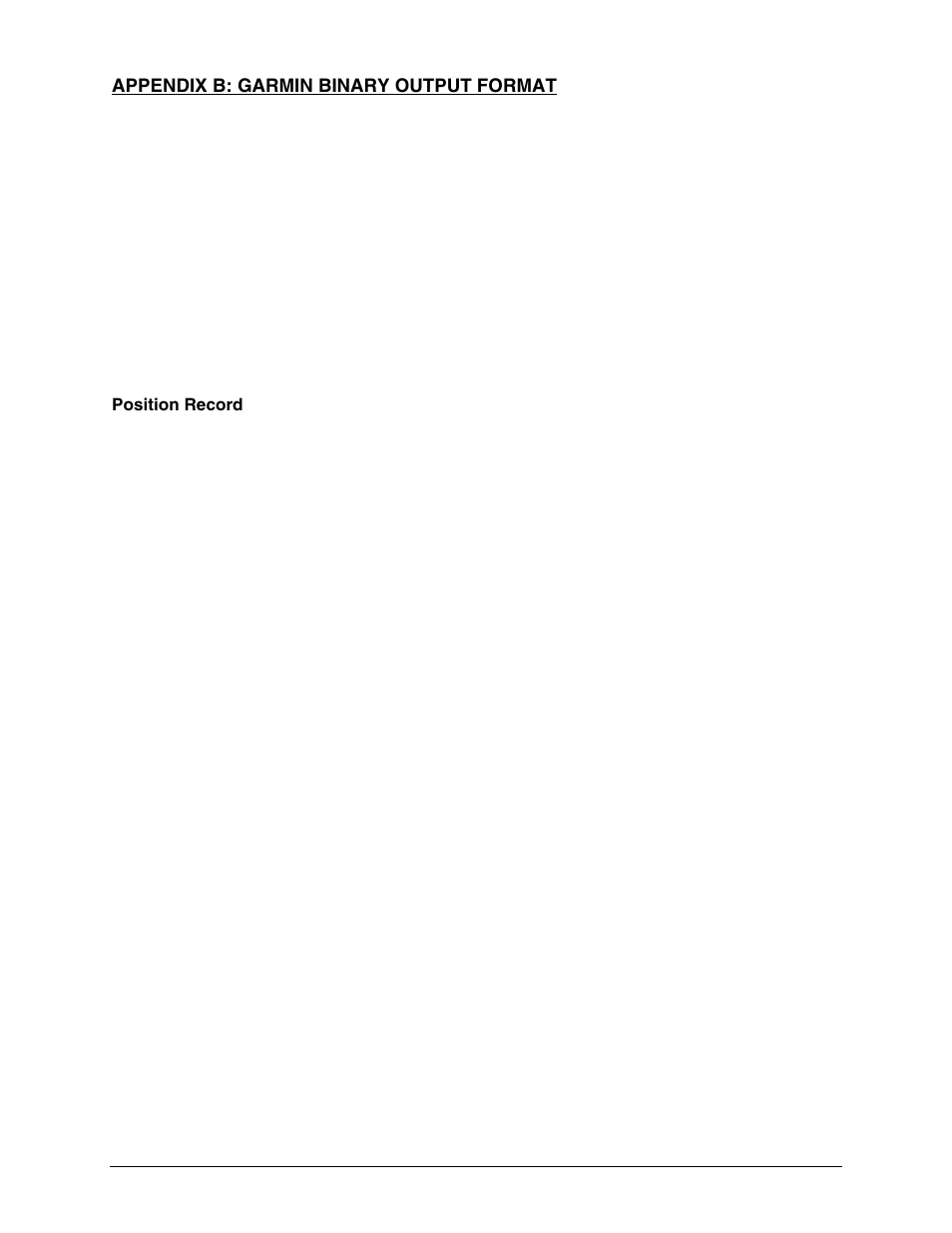 Appendix b: garmin binary output format, Position record | Garmin GPS 16x User Manual | Page 26 / 36