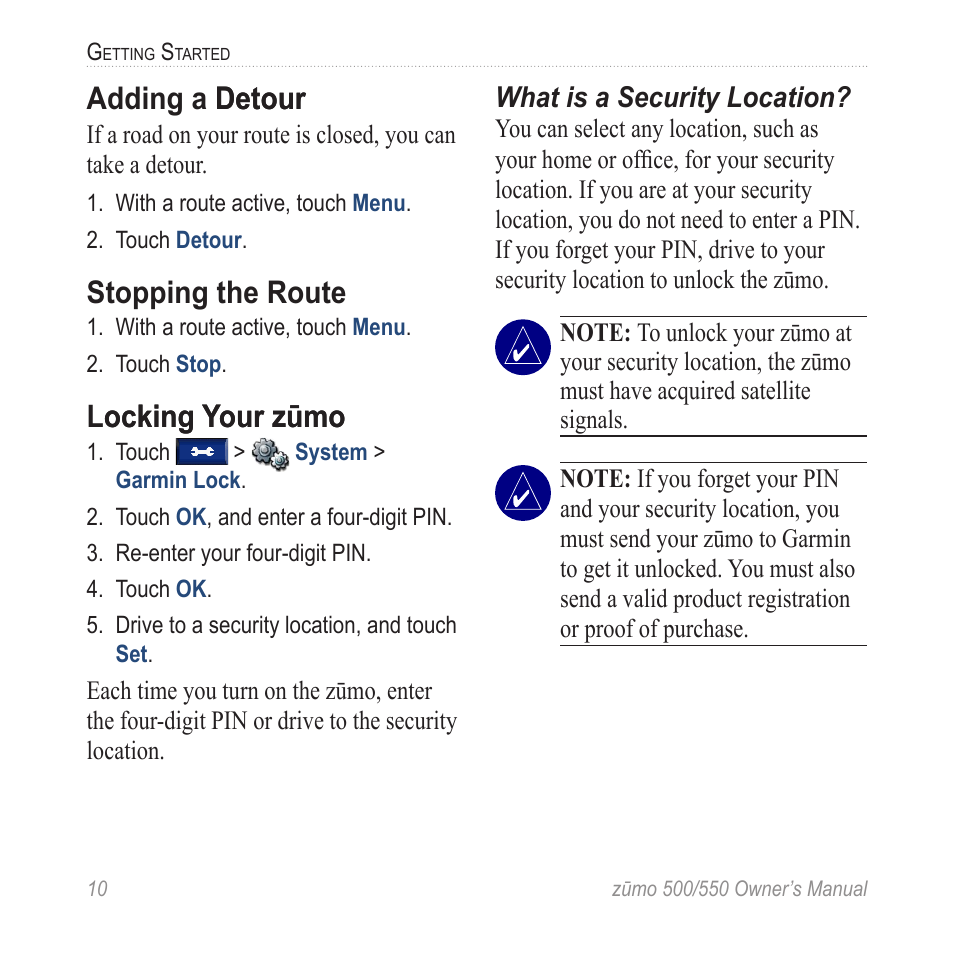 Adding a detour, Stopping the route, Locking your zūmo | Theft feature, Adding a detour detour, Locking your zūmo ocking your zūmo | Garmin Zumo TM 500/550 User Manual | Page 16 / 74