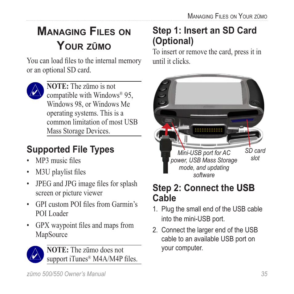 Managing files on your zūmo, Supported file types, Step 1: insert an sd card (optional) | Step 2: connect the usb usb cable | Garmin Zumo TM 500/550 User Manual | Page 41 / 74