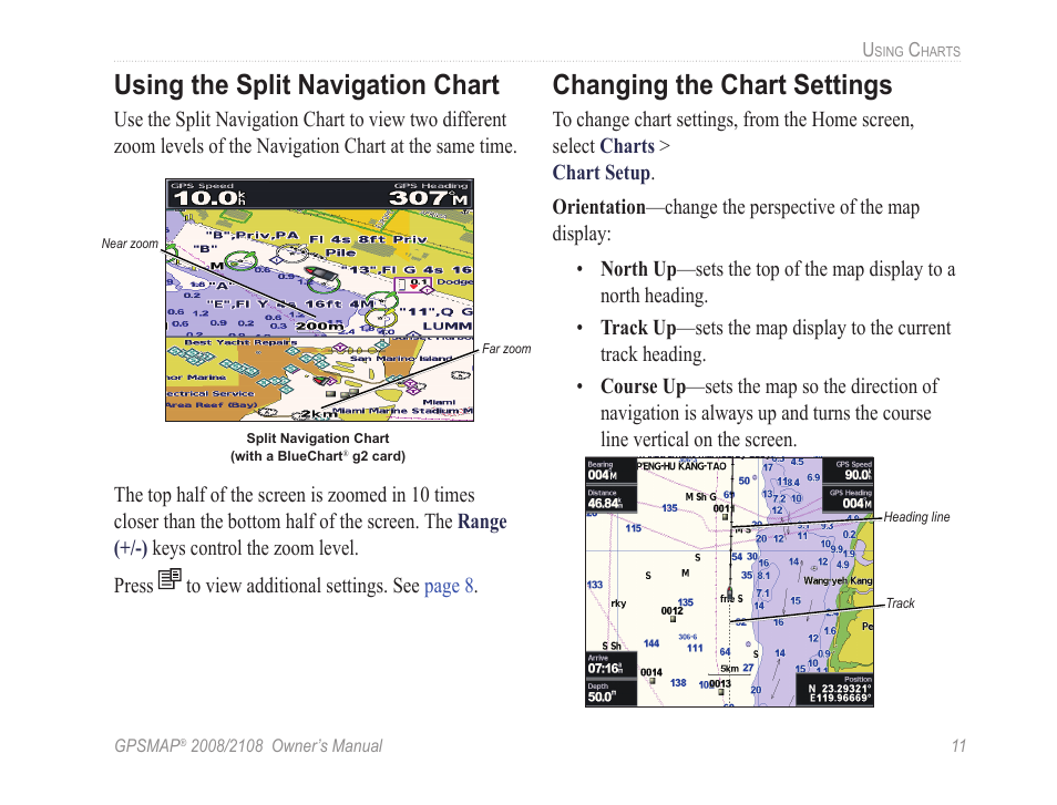 Using the split navigation chart, Changing the chart settings | Garmin GPSMAP 2108 User Manual | Page 15 / 124
