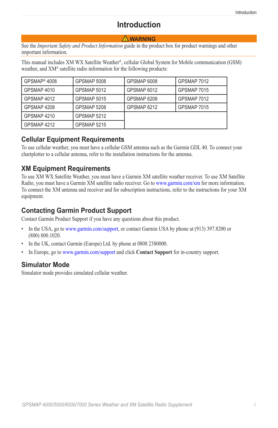 Introduction, Cellular equipment requirements, Xm equipment requirements | Contacting garmin product support, Simulator mode | Garmin 7000 User Manual | Page 3 / 24