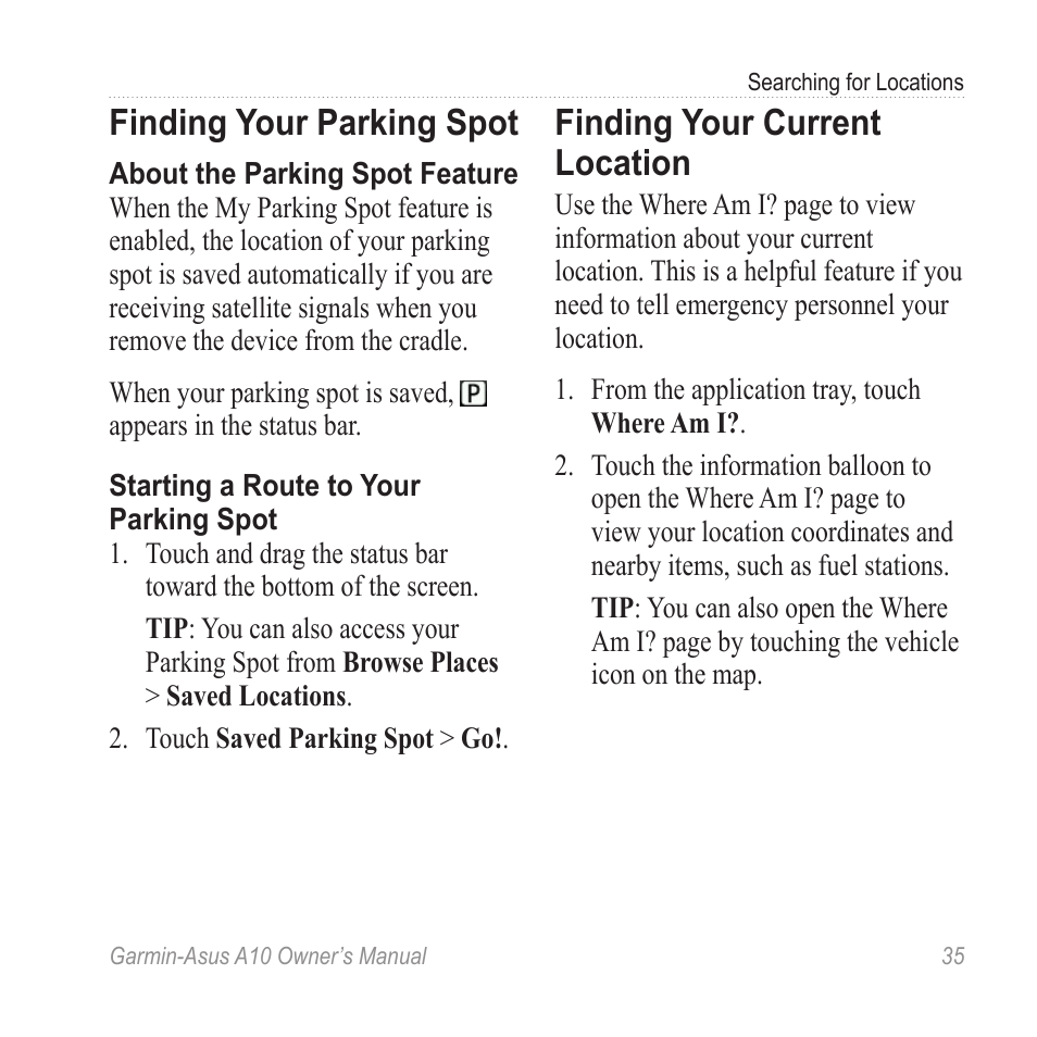 Finding your parking spot, Finding your current location | Garmin ASUS A10 User Manual | Page 43 / 134