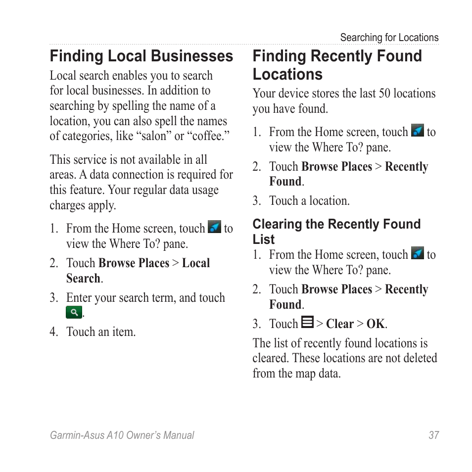 Finding local businesses, Finding recently found locations, Finding recently found | Locations | Garmin ASUS A10 User Manual | Page 45 / 134