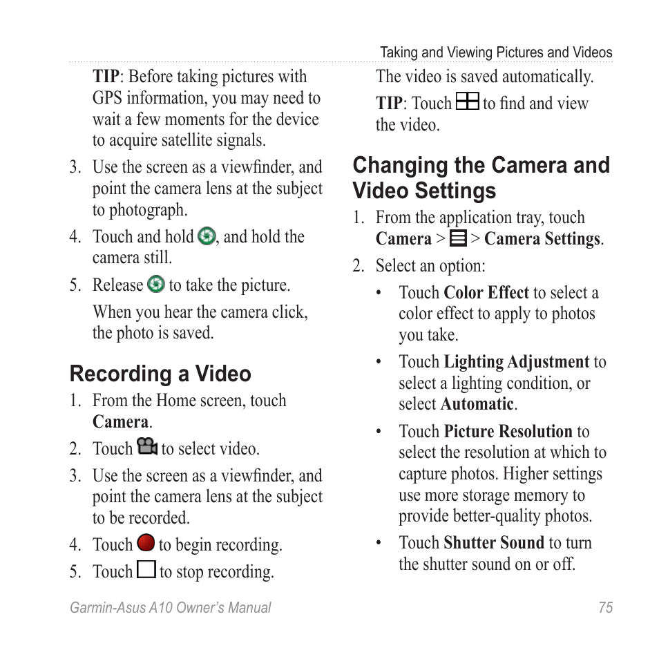 Recording a video, Changing the camera and video settings, Changing the camera and video | Settings | Garmin ASUS A10 User Manual | Page 83 / 134