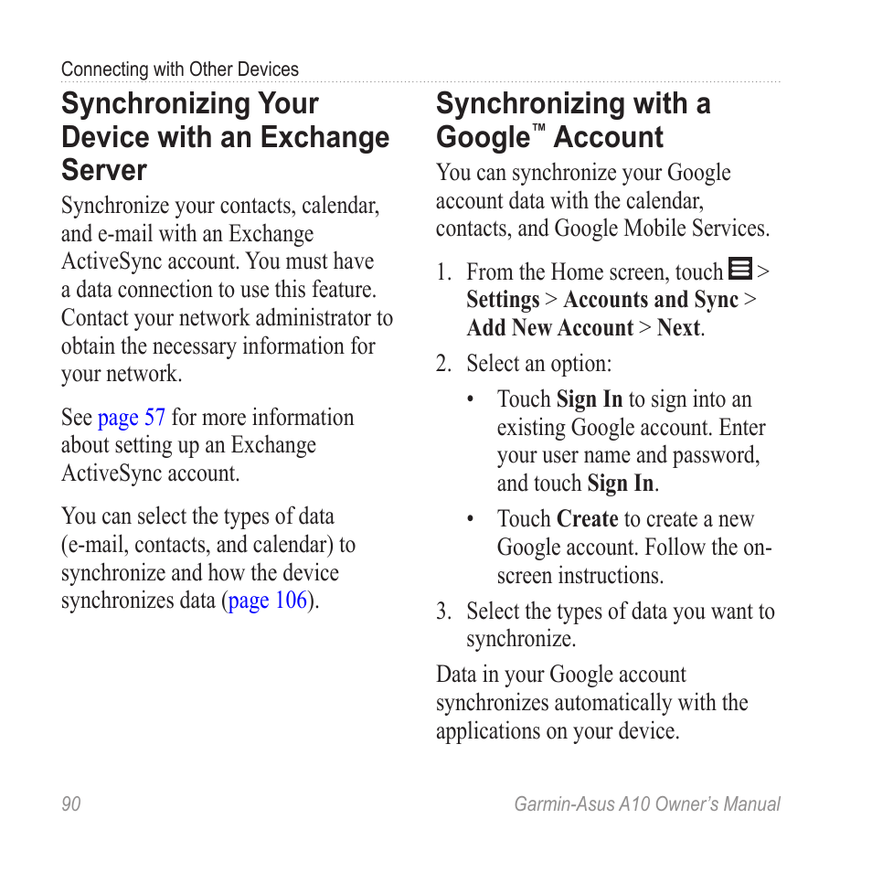 Synchronizing your device with an exchange server, Synchronizing with a google™ account, Synchronizing your device with an | Exchange server, Synchronizing with a google, Account, Synchronize the device, Activesync, see | Garmin ASUS A10 User Manual | Page 98 / 134