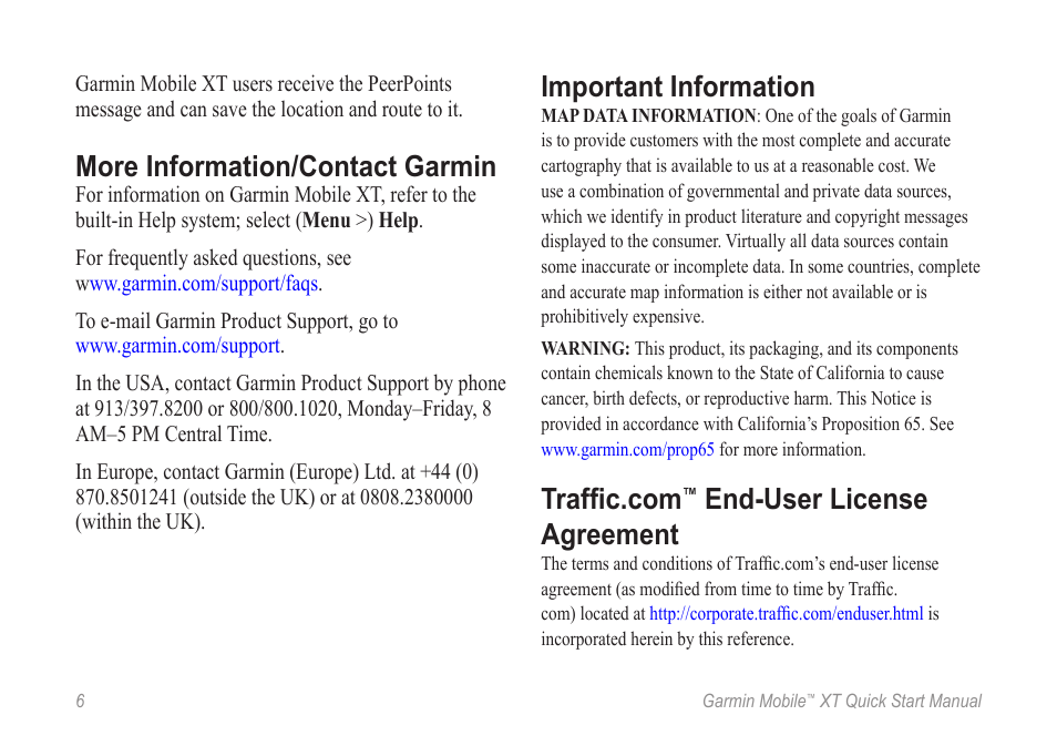 More information/contact garmin, Important information, Traffic.com™ end-user license agreement | End-user license agreement | Garmin MOBILE XT User Manual | Page 6 / 8