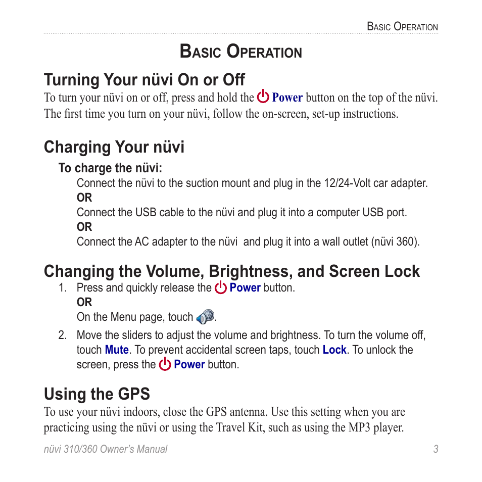 Basic operation, Turning your nüvi on or off, Charging your nüvi | Changing the volume, brightness, and screen lock, Using the gps, Changing the volume, brightness, and, Screen lock | Garmin 360 User Manual | Page 11 / 72