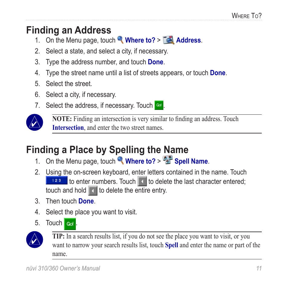 Finding an address, Finding a place by spelling the name | Garmin 360 User Manual | Page 19 / 72