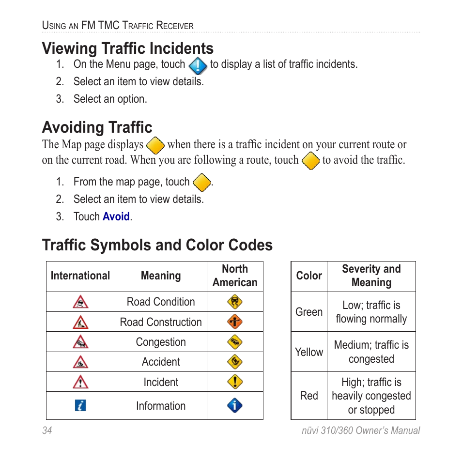 Viewing traffic incidents, Avoiding traffic, Traffic symbols and color codes | Viewing trafﬁc incidents, Avoiding trafﬁc, Trafﬁc symbols and color codes | Garmin 360 User Manual | Page 42 / 72