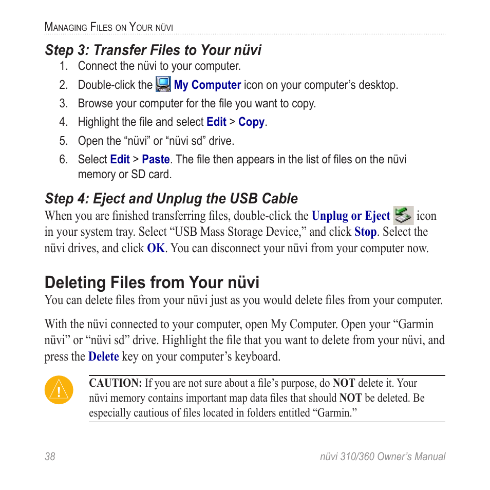 Deleting files from your nüvi, Step 3: transfer files to your nüvi, Step 4: eject and unplug the usb cable | Garmin 360 User Manual | Page 46 / 72