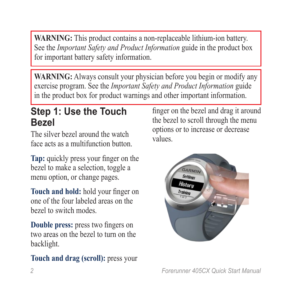 Step 1: use the touch bezel | Garmin Forerunner 450CX User Manual | Page 2 / 12