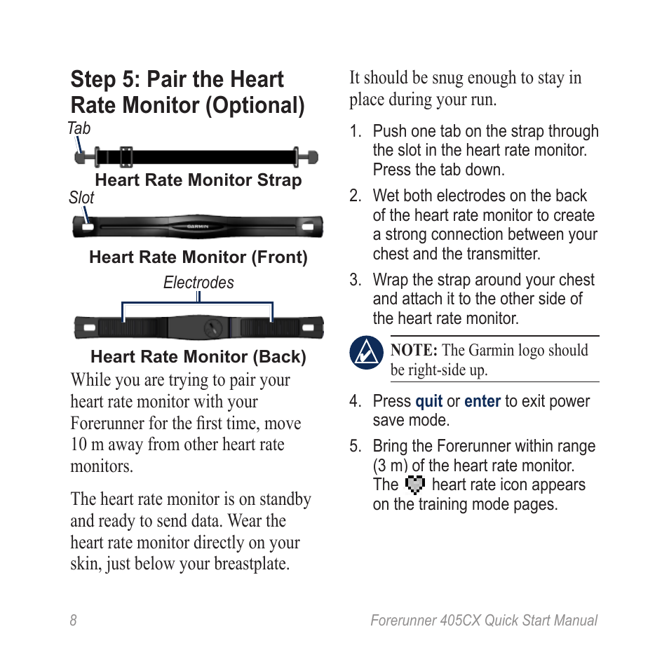 Step 5, Step 5: pair the heart rate monitor (optional) | Garmin Forerunner 450CX User Manual | Page 8 / 12