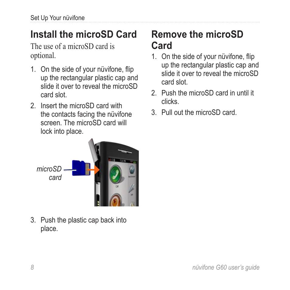 Install the microsd card, Remove the microsd card | Garmin G60 User Manual | Page 16 / 104