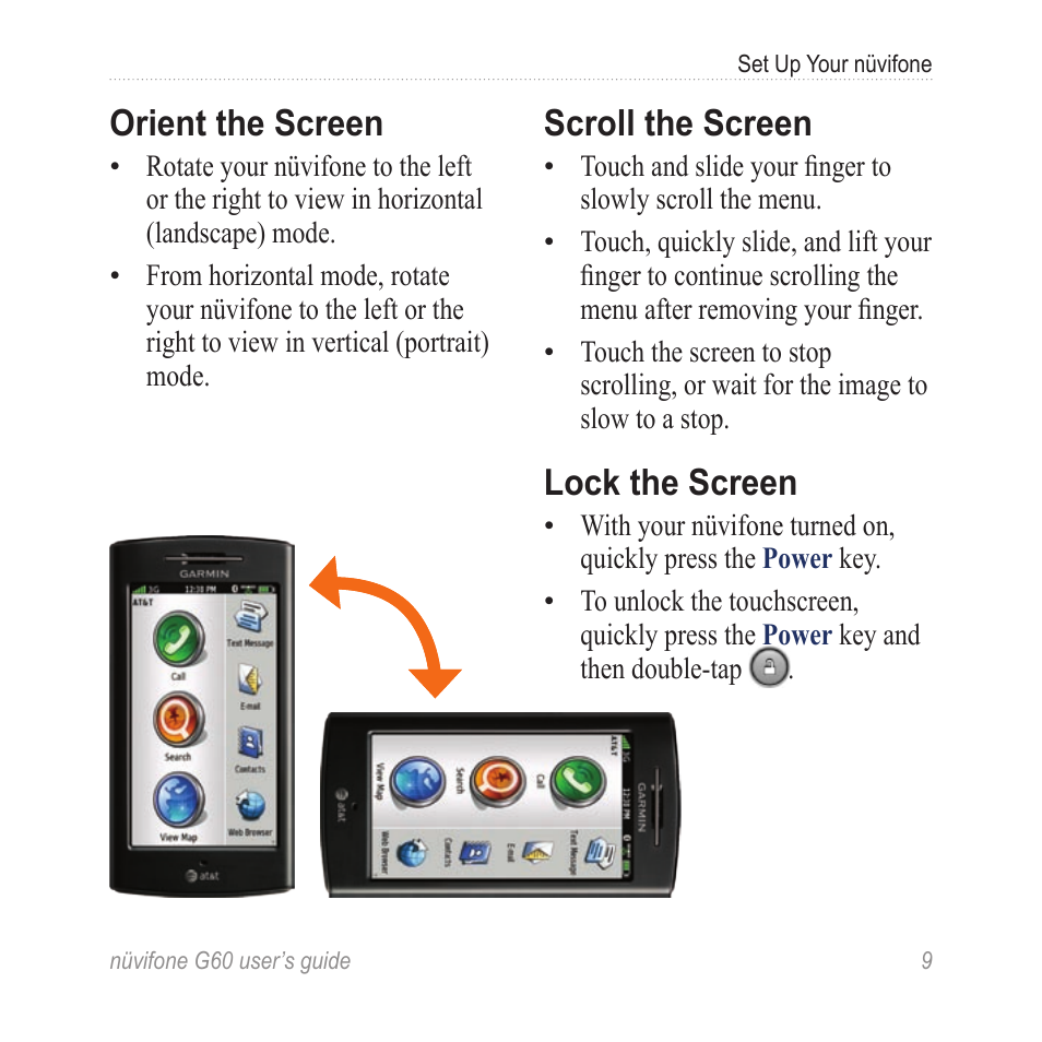 Orient the screen, Scroll the screen, Lock the screen | Garmin G60 User Manual | Page 17 / 104