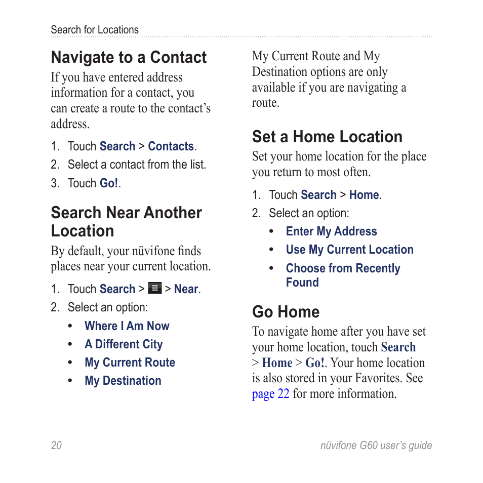 Navigate to a contact, Search near another location, Set a home location | Go home, Search near another, Location | Garmin G60 User Manual | Page 28 / 104