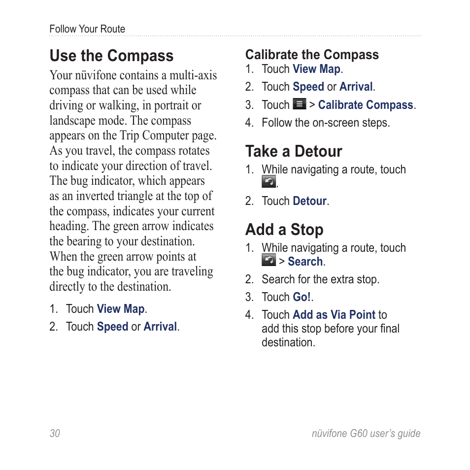 Use the compass, Take a detour, Add a stop | Garmin G60 User Manual | Page 38 / 104