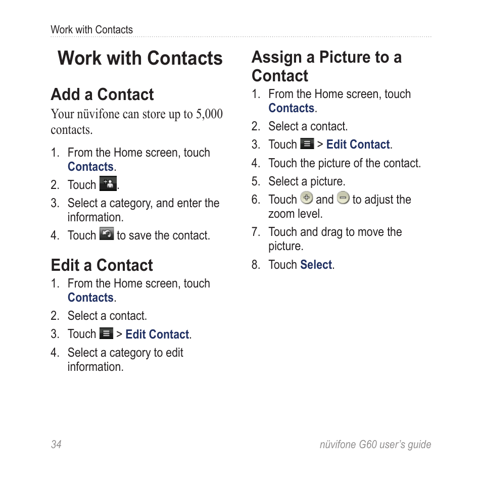 Work with contacts, Add a contact, Edit a contact | Assign a picture to a contact, Assign a picture to a, Contact | Garmin G60 User Manual | Page 42 / 104