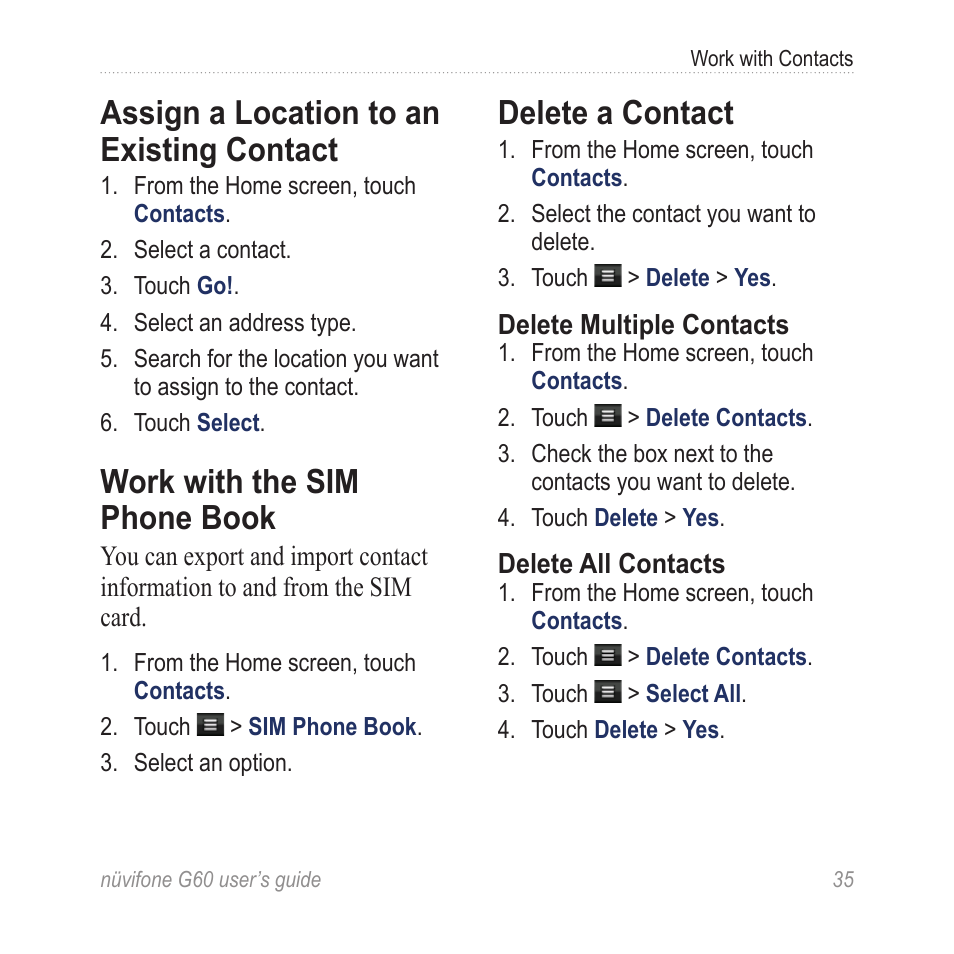 Assign a location to an existing contact, Work with the sim phone book, Delete a contact | Assign a location to an, Existing contact, Work with the sim phone, Book | Garmin G60 User Manual | Page 43 / 104