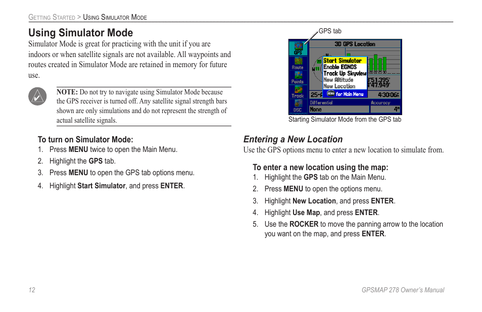 Using simulator mode, Entering a new location | Garmin GPSMAP 278 User Manual | Page 20 / 138