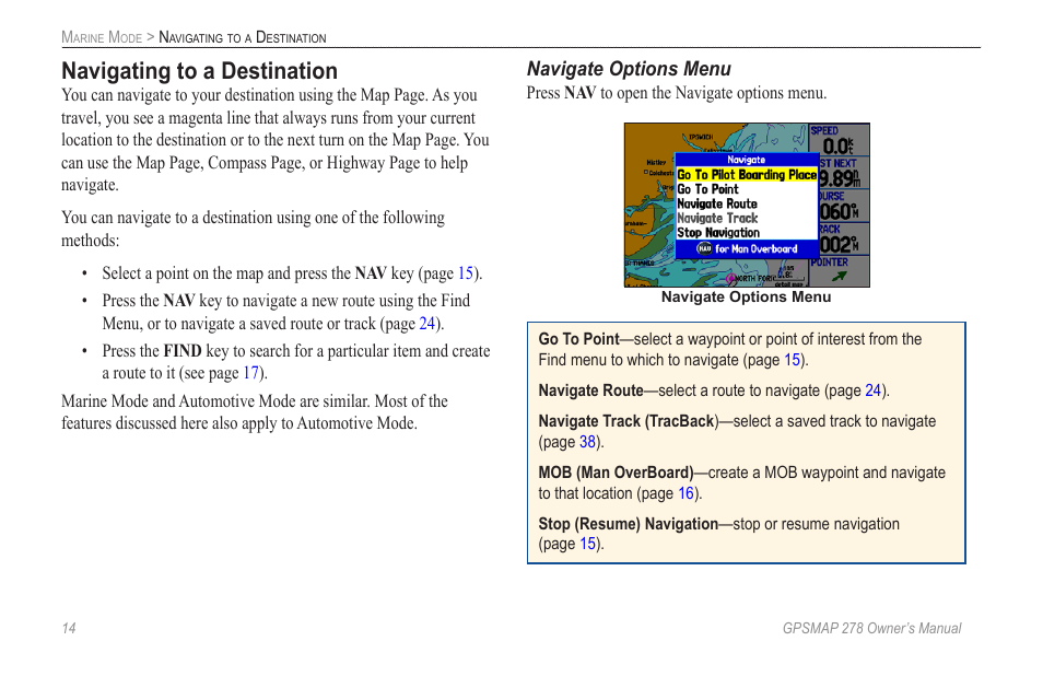 Navigating to a destination | Garmin GPSMAP 278 User Manual | Page 22 / 138