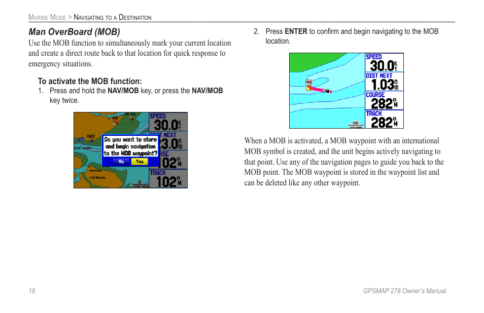 Man overboard (mob) | Garmin GPSMAP 278 User Manual | Page 24 / 138