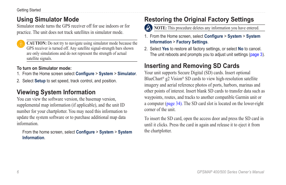 Using simulator mode, Viewing system information, Restoring the original factory settings | Inserting and removing sd cards | Garmin zumo 450 User Manual | Page 12 / 72