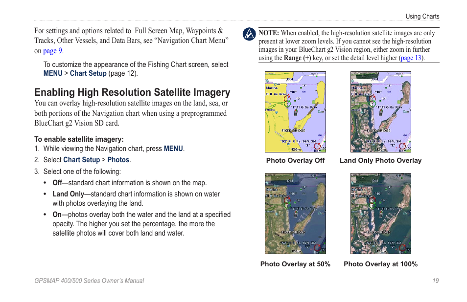 Enabling high resolution satellite imagery | Garmin zumo 450 User Manual | Page 25 / 72