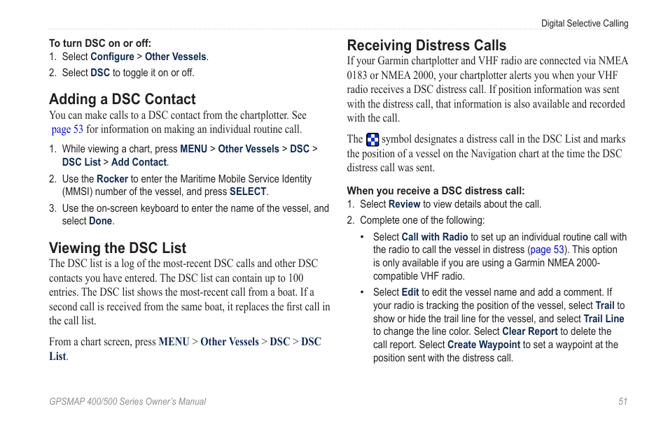 Adding a dsc contact, Viewing the dsc list, Receiving distress calls | Garmin zumo 450 User Manual | Page 57 / 72