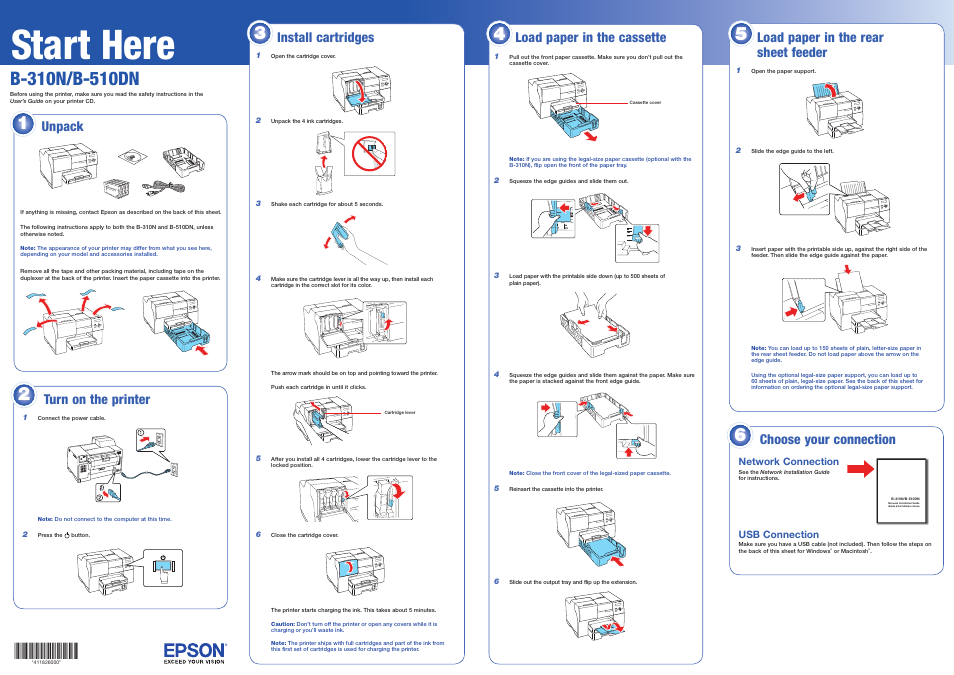 Load paper in the cassette, Load paper in the rearsheet feeder, Choose your connection | Start here, Unpack, Load paper in the rear sheet feeder, Turn on the printer, Install cartridges | Epson B 510DN User Manual | Page 2 / 4