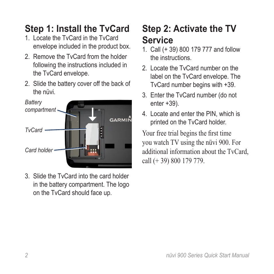 Step 1: install the tvcard, Step 2: activate the tv service | Garmin Nuvi 900 User Manual | Page 4 / 16