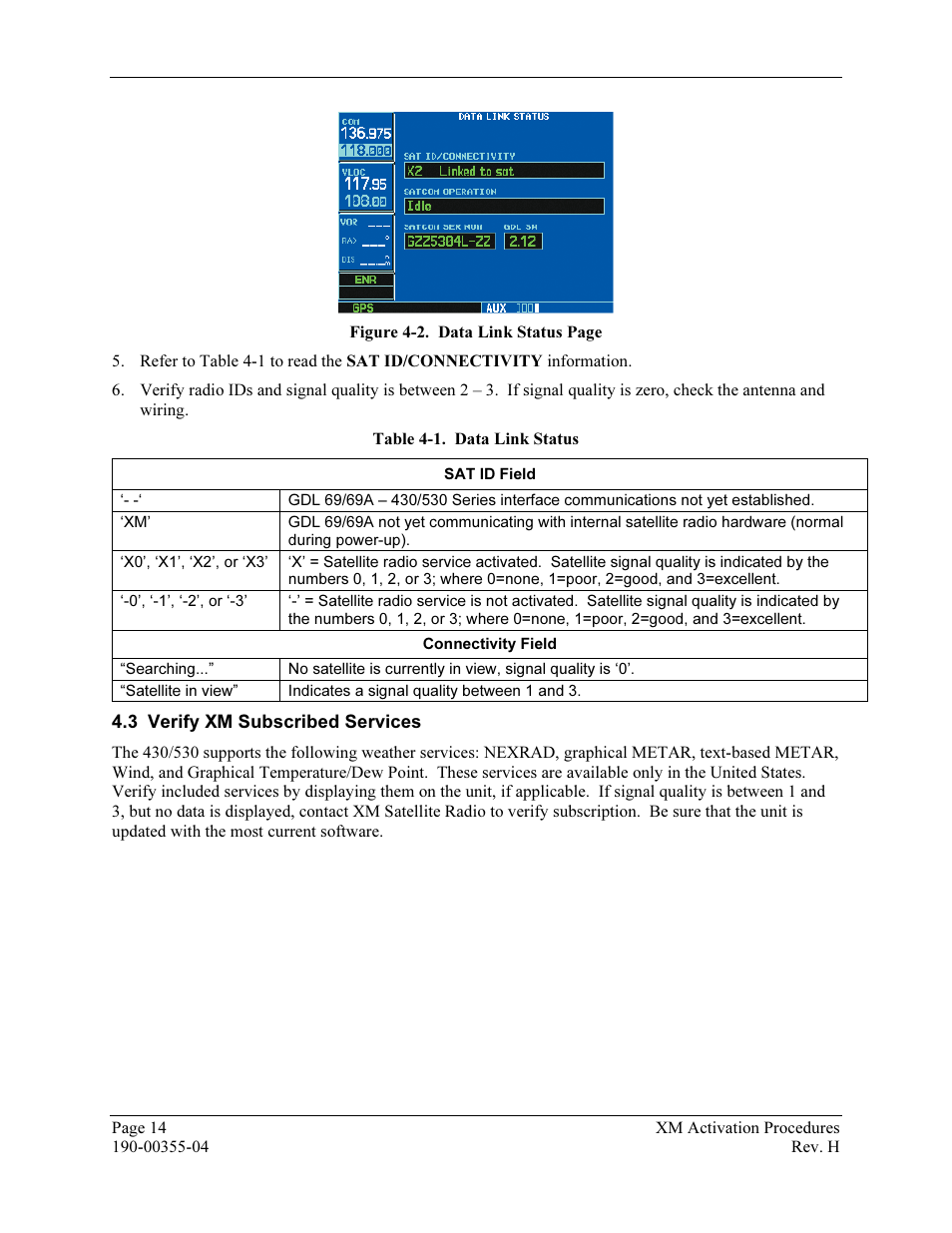 Verify xm subscribed services, Table 4-1. data link status | Garmin XM GDL 69 User Manual | Page 20 / 38