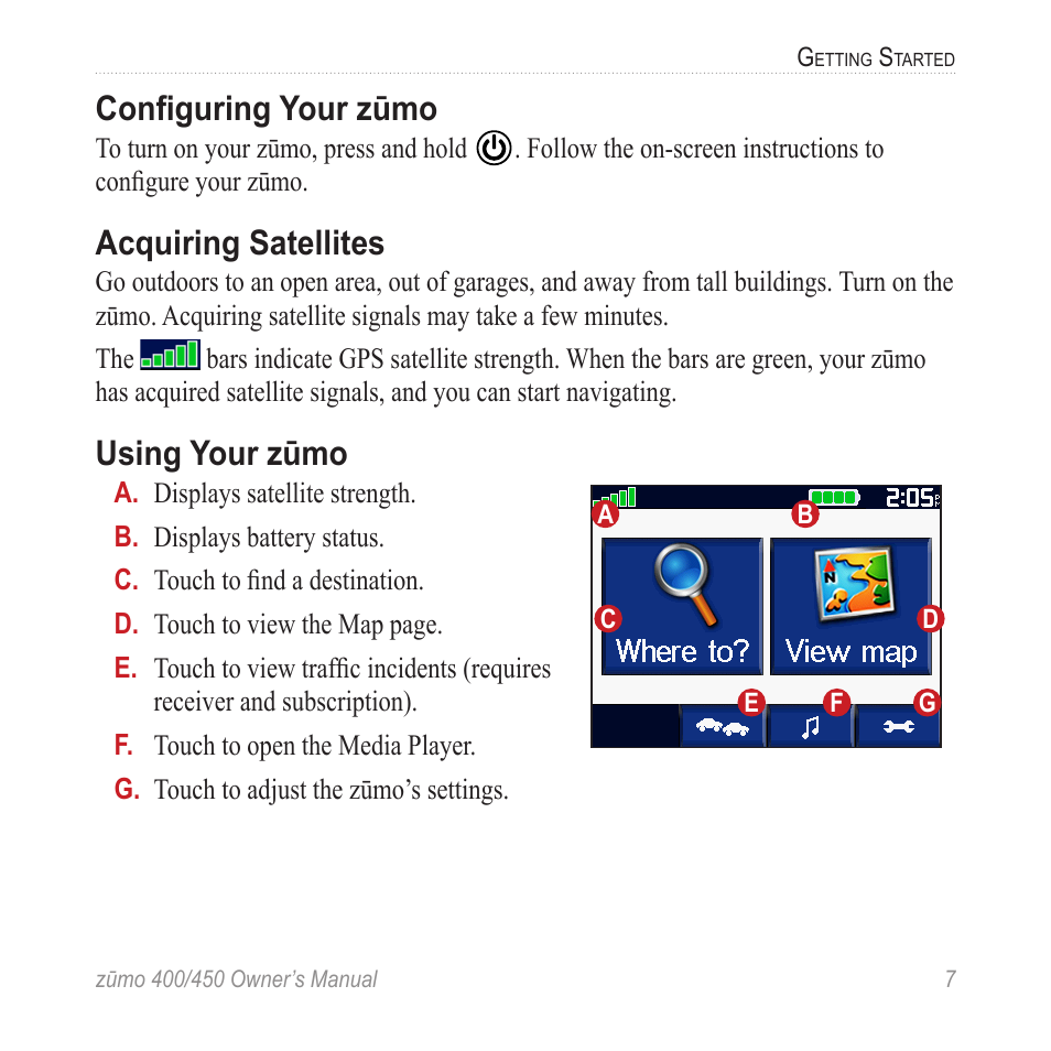 Configuring your zūmo, Acquiring satellites, Using your zūmo | Garmin ZUMO 400 EN User Manual | Page 13 / 60