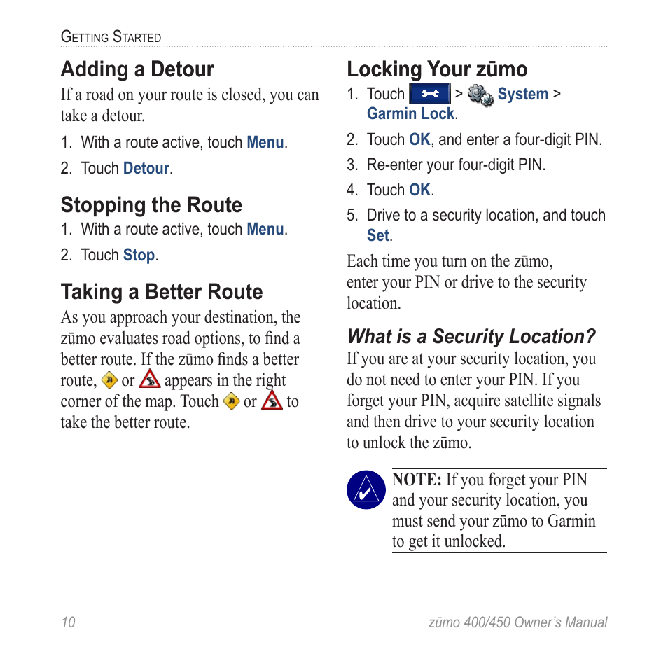 Adding a detour, Stopping the route, Taking a better route | Locking your zūmo, Theft feature, Adding a detour detour, Locking your zūmo ocking your zūmo | Garmin ZUMO 400 EN User Manual | Page 16 / 60