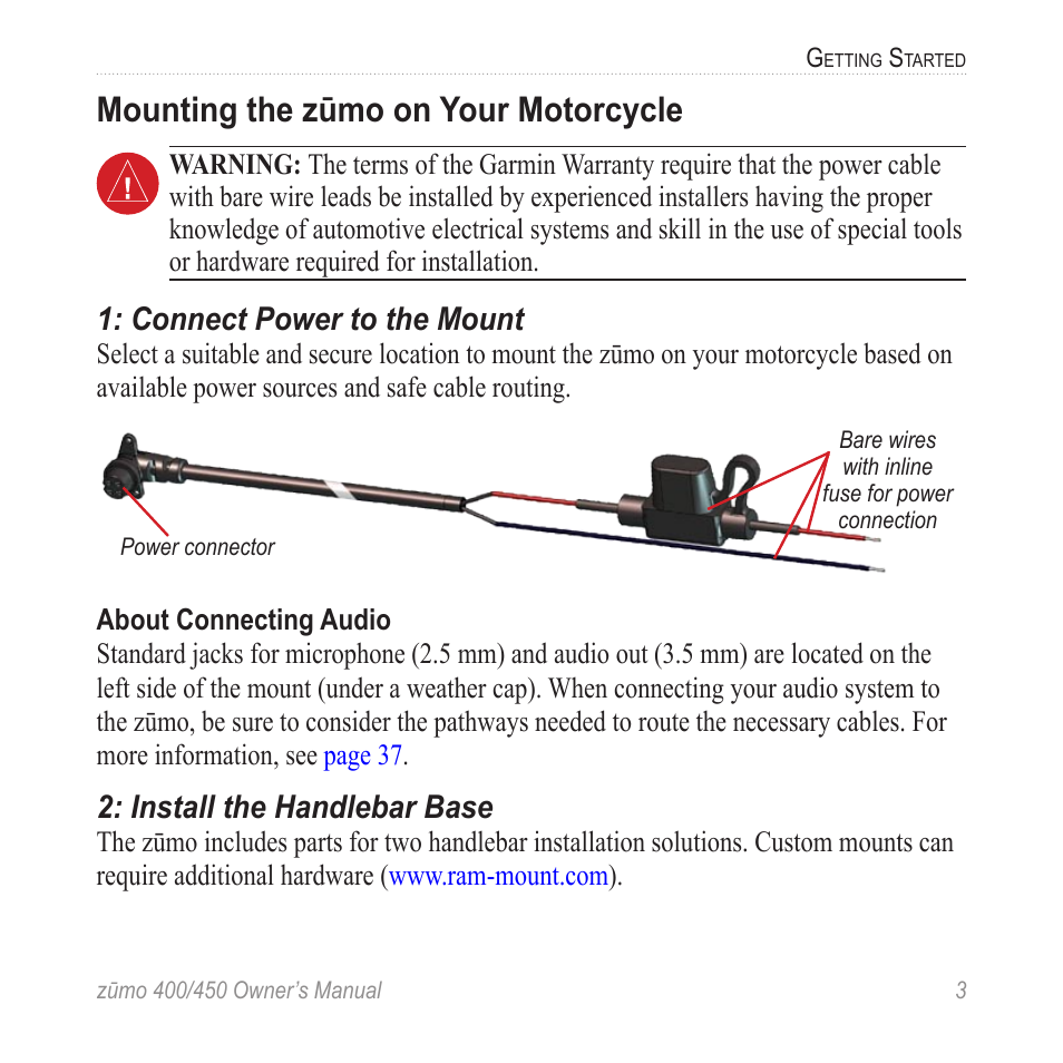 Mounting the zūmo on your motorcycle, Mounting the zūmo on your, Motorcycle | Connect power to the mount, Install the handlebar base | Garmin ZUMO 400 EN User Manual | Page 9 / 60