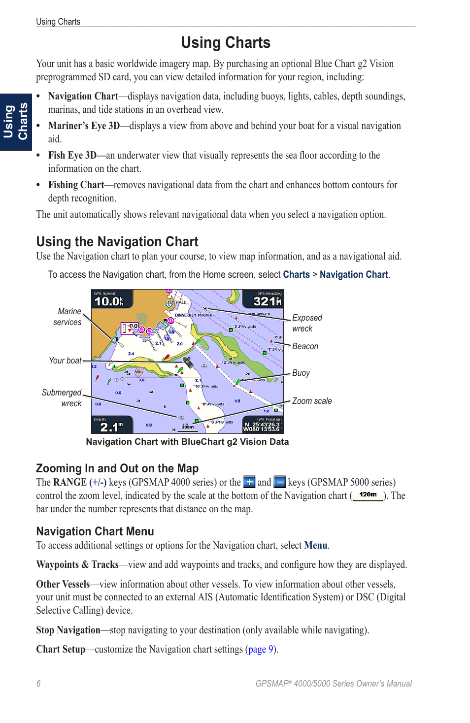 Using charts, Using the navigation chart, Charts and radar overlay | Garmin 5008 User Manual | Page 10 / 68