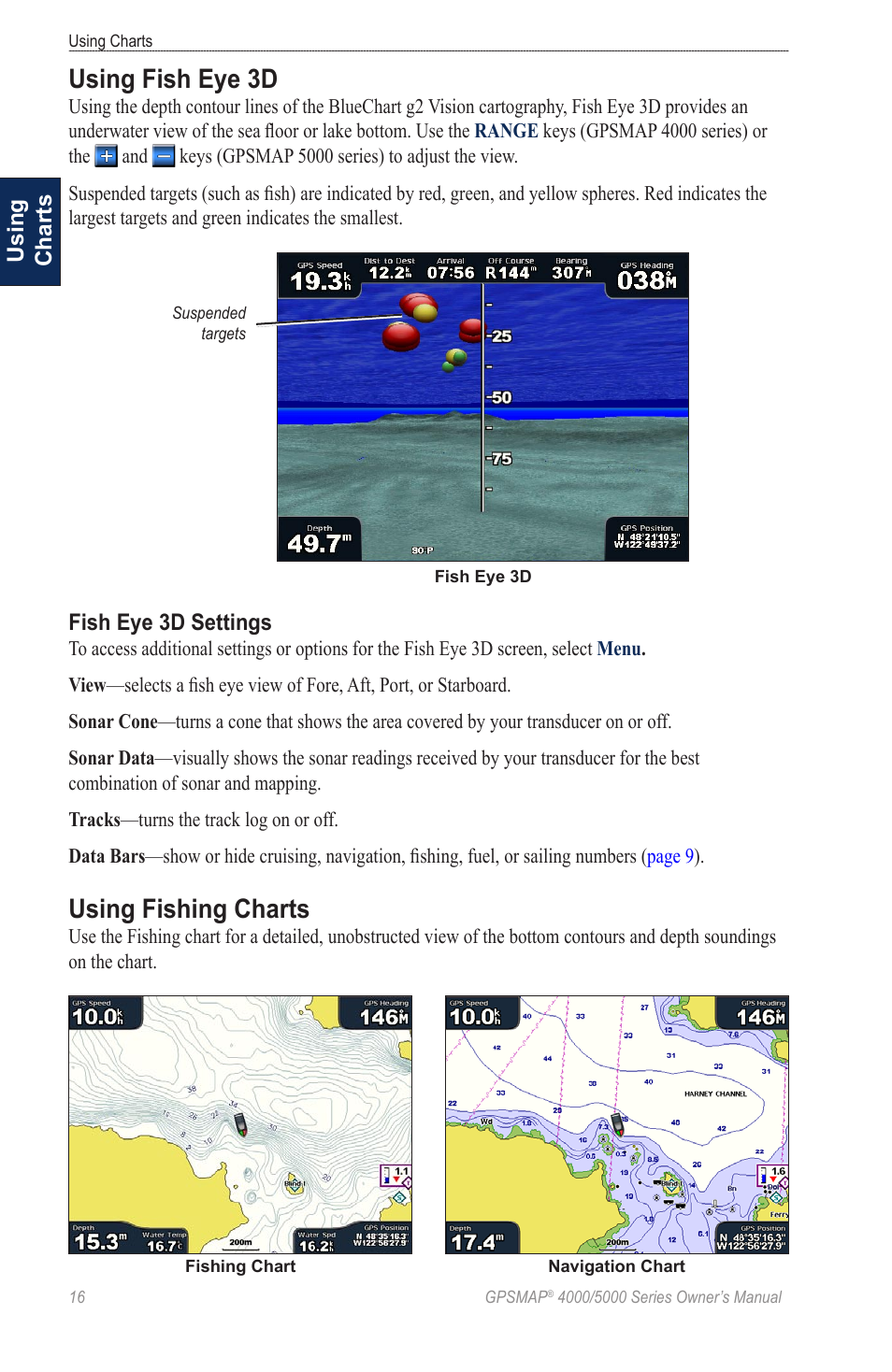 Using fish eye 3d, Using fishing charts | Garmin 5008 User Manual | Page 20 / 68