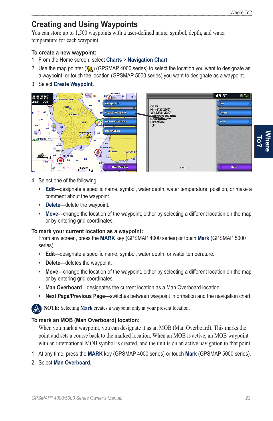 Creating and using waypoints, Where to | Garmin 5008 User Manual | Page 27 / 68